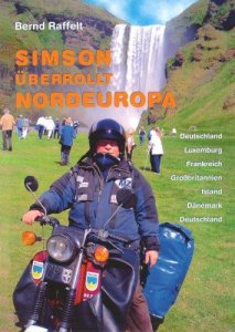Bernd Raffelt - Simson überrollt Nordeuropa