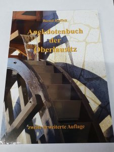 Bernd Raffelt- Anekdoten der Oberlausitz (zweite Auflage)