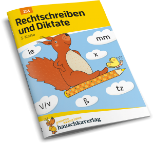 Hauschkaverlag Rechtschreiben und Diktate 3. Klasse