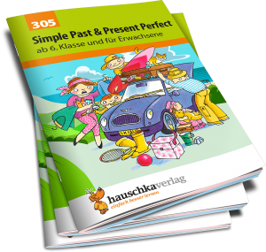 Hauschkaverlag Simple Past und Present Perfect